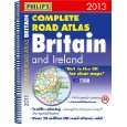 Philips Complete Road Atlas Britain and Ireland 2013 (Road Atlases 