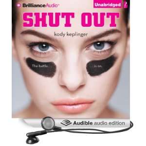  Shut Out (Audible Audio Edition) Kody Keplinger, Kate 