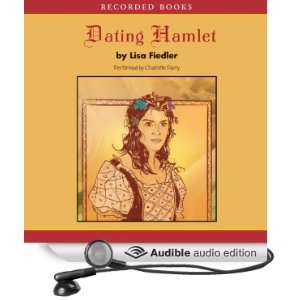  Dating Hamlet (Audible Audio Edition) Lisa Fiedler 
