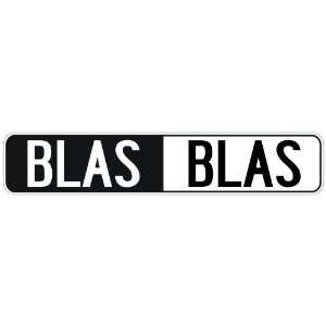   NEGATIVE BLAS  STREET SIGN