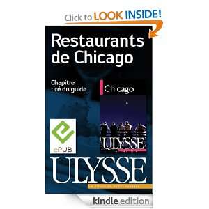 Restaurants de Chicago (Chapitre) (French Edition) Claude Morneau 