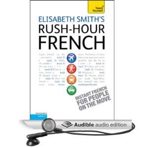  Rush Hour French Teach Yourself (Audible Audio Edition 