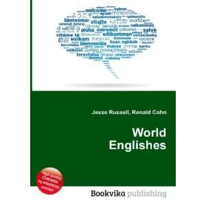  World Englishes Ronald Cohn Jesse Russell Books