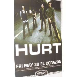 Hurt Poster   Flyer for Hurt Poster   Goodbye to the Machine Concert 