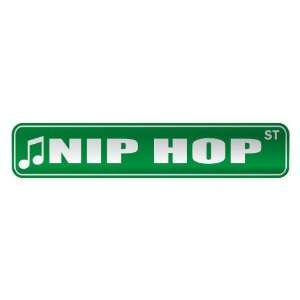   NIP HOP ST  STREET SIGN MUSIC