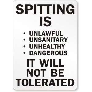   Unhealthy Dangerous It Will Not Be Tolerated Laminated Vinyl Sign, 10