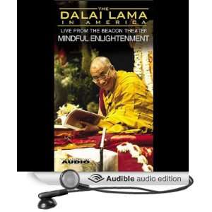  The Dalai Lama in America Mindful Enlightenment (Audible 