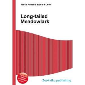  Long tailed Meadowlark Ronald Cohn Jesse Russell Books