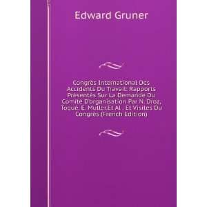   Al . Et Visites Du CongrÃ¨s (French Edition) Edward Gruner Books