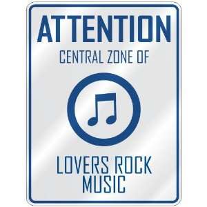  ATTENTION  CENTRAL ZONE OF LOVERS ROCK  PARKING SIGN 