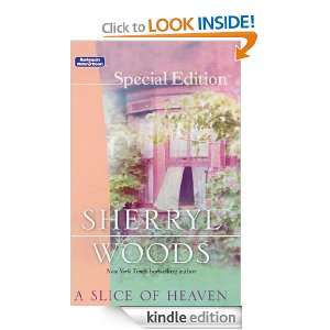 Slice Of Heaven Sherryl Woods  Kindle Store