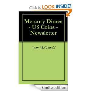 Mercury Dimes   US Coins   Newsletter Stan McDonald   