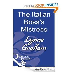 The Italian Bosss Mistress Lynne Graham  Kindle Store
