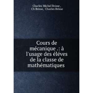   ©matiques . Ch Brisse, Charles Brisse Charles Michel Brisse  Books