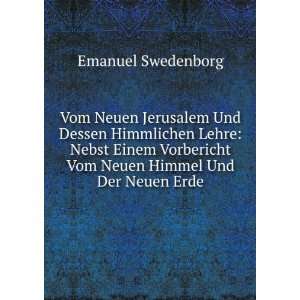   Vom Neuen Himmel Und Der Neuen Erde Emanuel Swedenborg Books
