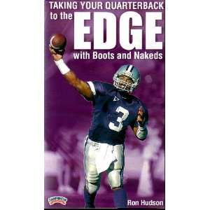   Your Quarterback to the Edge with Boots and Nakeds Ron Hudson VHS