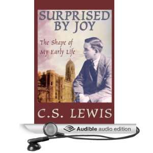 Surprised by Joy The Shape of My Early Life [Unabridged] [Audible 