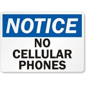  Notice No Cellular Phones Plastic Sign, 14 x 10 Office 