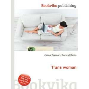  Trans woman Ronald Cohn Jesse Russell Books