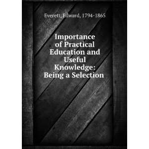  Importance of Practical Education and Useful Knowledge 