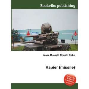  Rapier (missile) Ronald Cohn Jesse Russell Books