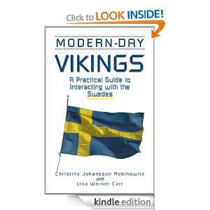 Modern Day Vikings A Practical Guide to Interacting with the Swedes 