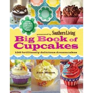 Presented by Southern Living Big Book of Cupcakes 150 Brilliantly 