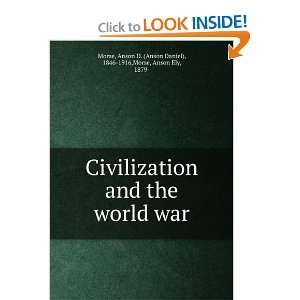  Civilization and the world war Anson D. (Anson Daniel 