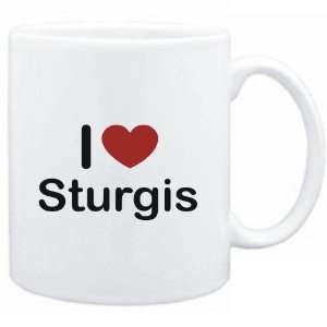  Mug White I LOVE Sturgis  Usa Cities