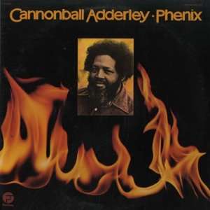  Phenix Cannonball Adderley Music