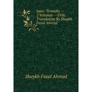      Urdu Translation By Shaykh Fazal Ahmad Shaykh Fazal Ahmad Books