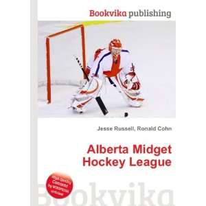   Alberta Midget Hockey League Ronald Cohn Jesse Russell Books