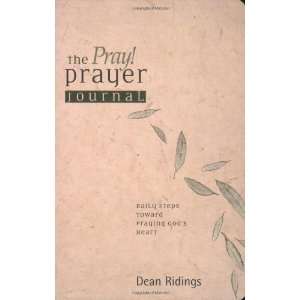  The Pray Prayer Journal Daily Steps toward Praying Gods 
