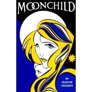   Prologue   [MOONCHILD] [Paperback] Aleister(Author) Crowley Books