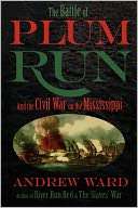 The Battle Of Plum Run Andrew Ward