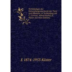   Alfred Fischel, E. KÃ¼ster (German Edition) E 1874 1953 KÃ¼ster