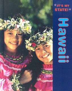   Hawaii (Its My State Series) by Ann Graham Gaines 