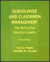 Schoolwide and Classroom Management The Reflective Educator Leader 