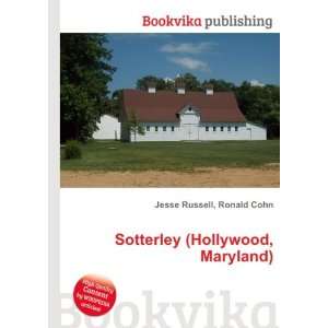  Sotterley (Hollywood, Maryland) Ronald Cohn Jesse Russell 