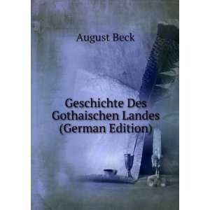   Geschichte Des Gothaischen Landes (German Edition) August Beck Books