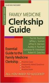 Family Medicine Clerkship Guide, (0323029507), Paul M. Paulman 