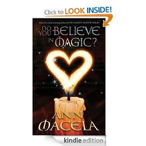Do You Believe in Magic? Ann Macela  Kindle Store