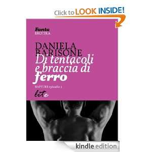 Di tentacoli e braccia di ferro (Italian Edition) Daniela Barisone 