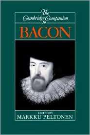 The Cambridge Companion to Bacon, (052143534X), Markku Peltonen 