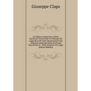   Della Proposta Di Legge (Italian Edition) Giuseppe Claps Books