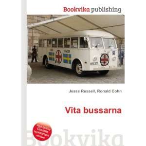  Vita bussarna Ronald Cohn Jesse Russell Books