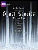 Ghost Stories, Volume 2 M. R. James