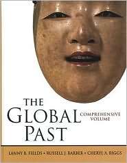 The Global Past, (0312103328), Lanny B. Fields, Textbooks   Barnes 