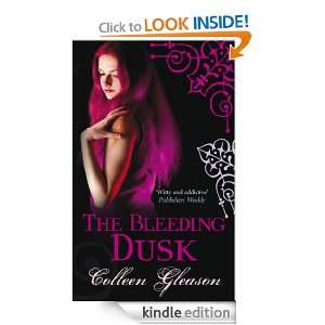 The Bleeding Dusk Colleen Gleason  Kindle Store