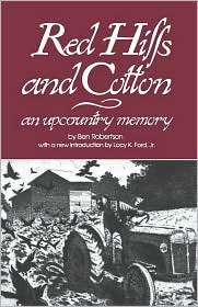 Red Hills And Cotton, (0872493067), Ben Robertson, Textbooks   Barnes 